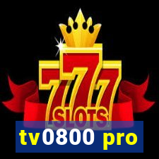 tv0800 pro